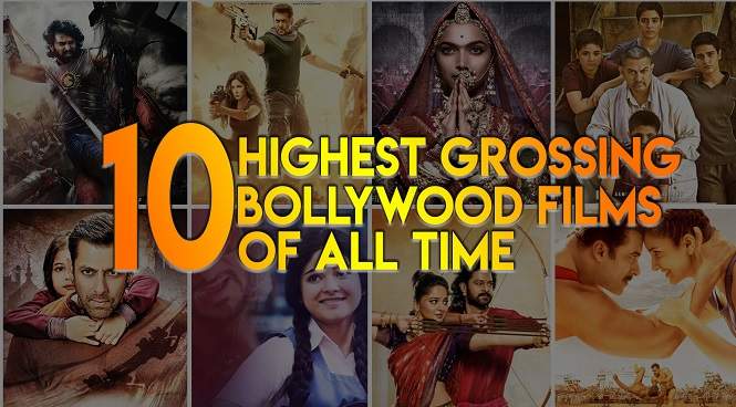 Top 10 Highest Grossing Bollywood Movies of All Time - GHAWYY